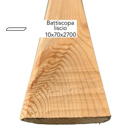 PIRCHER BATTISCOPA LISCIO PINO GREZZO MM10X70X2700