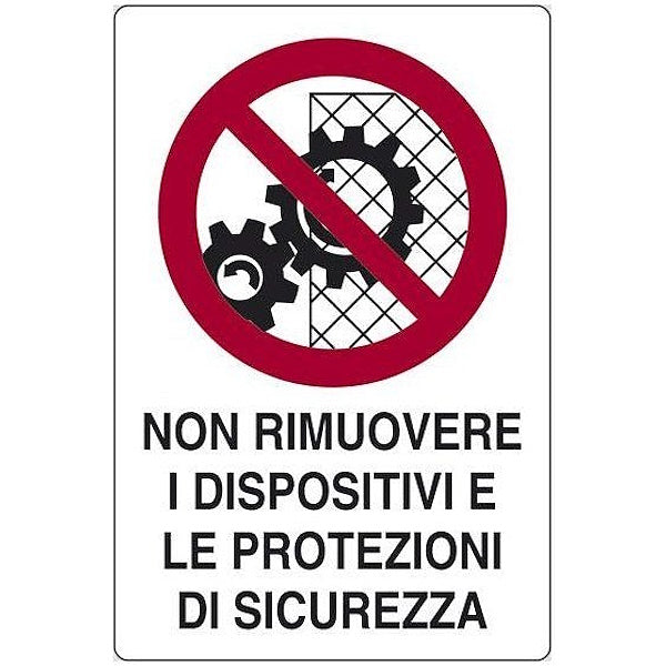 SEGNALE NON RIMUOVERE I DISPOSITIVI E LE PROTEZ...IN ALLUMINIO MM430X270