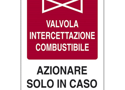 SEGNALE VALVOLA INTERCETTAZIONE COMBUSTIBILE AZ...IN ALLUMINIO MM300X200