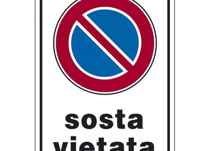 SEGNALE SOSTA VIETATA IN ALLUMINIO MM300X200