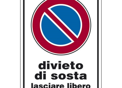 SEGNALE DIVIETO DI SOSTA LASCIARE LIBERO IL PASSA.IN ALLUMINIO MM300X200