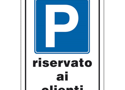 SEGNALE P RISERVATO AI CLIENTI IN PLASTICA MM300X200