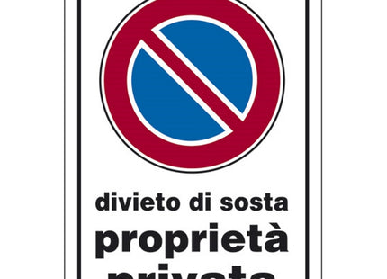 SEGNALE DIVIETO DI SOSTA PROPRIETA' PRIVATA IN PLASTICA MM300X200