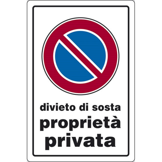 SEGNALE DIVIETO DI SOSTA PROPRIETA' PRIVATA IN PLASTICA MM300X200