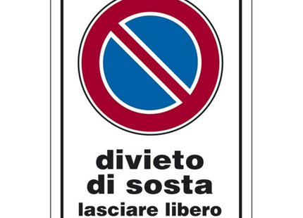 SEGNALE DIVIETO DI SOSTA LASCIARE LIBERO IL PASSA.IN PLASTICA MM300X200