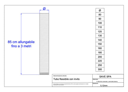 SAVE TUBO IN ALLUMINIO FLESSIBILE CON INVITO DA MM850 A MM3000