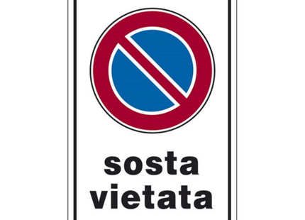 SEGNALE SOSTA VIETATA IN ALLUMINIO MM300X200