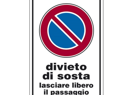 SEGNALE DIVIETO DI SOSTA LASCIARE LIBERO IL PASSA.IN ALLUMINIO MM300X200