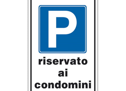 SEGNALE P RISERVATO AI CONDOMINI IN ALLUMINIO MM300X200