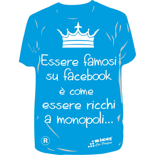 RICCI PROFUMATORE AUTO T-SHIRT SCRITTE "ESSERE FAMOSI SU..." ARTIC